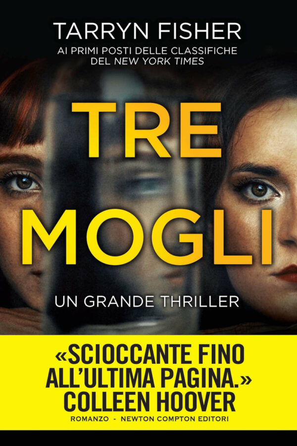 Libro Tre mogli di Tarryn Fisher - ean 9788822744340 - Newton Compton Editori