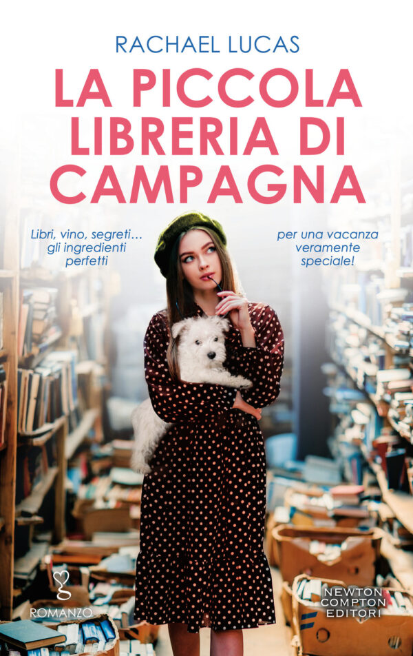 Libro piccola libreria di campagna di Rachael Lucas - ean 9788822744630 - Newton Compton Editori