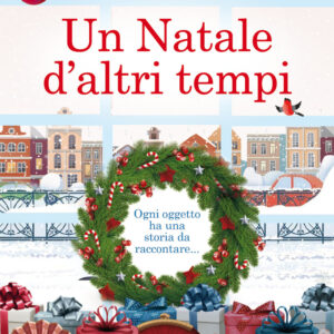 Libro Natale d'altri tempi di Tilly Tennant - ean 9788822745477 - Newton Compton Editori