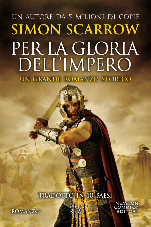 Libro Per la gloria dell'impero di Simon Scarrow - ean 9788822745545 - Newton Compton Editori