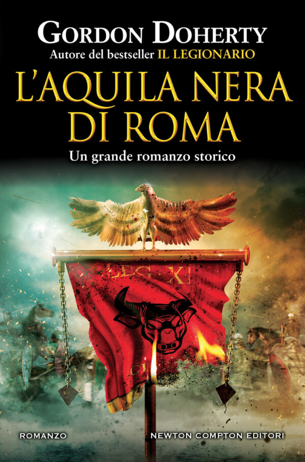 Libro aquila nera di Roma di Gordon Doherty - ean 9788822745767 - Newton Compton Editori