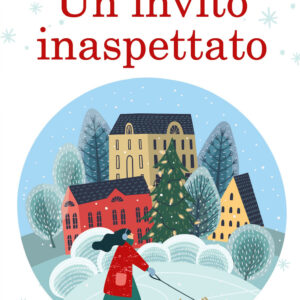 Libro invito inaspettato di Trisha Ashley - ean 9788822746405 - Newton Compton Editori