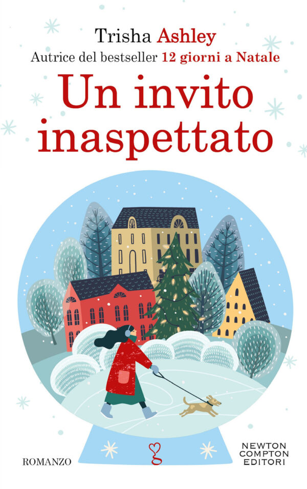 Libro invito inaspettato di Trisha Ashley - ean 9788822746405 - Newton Compton Editori