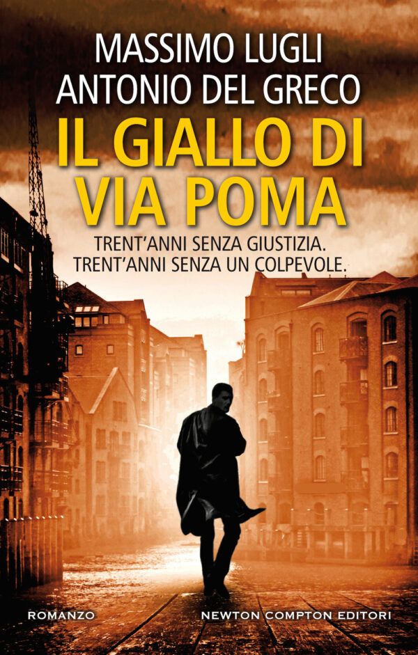 Libro giallo di via Poma di Massimo Lugli; Antonio Del Greco - ean 9788822746429 - Newton Compton Editori