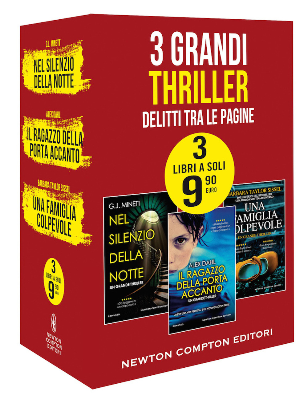 Libro 3 grandi thriller. Delitti tra le pagine: Nel silenzio della notte-Il ragazzo della porta accanto-Una famiglia colpevole di G.J. Minett; Alex Dahl; Barbara Taylor Sissel - ean 9788822746603 - Newton Compton Editori