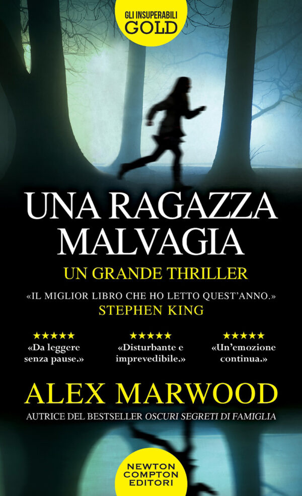 Libro ragazza malvagia di Alex Marwood - ean 9788822747495 - Newton Compton Editori