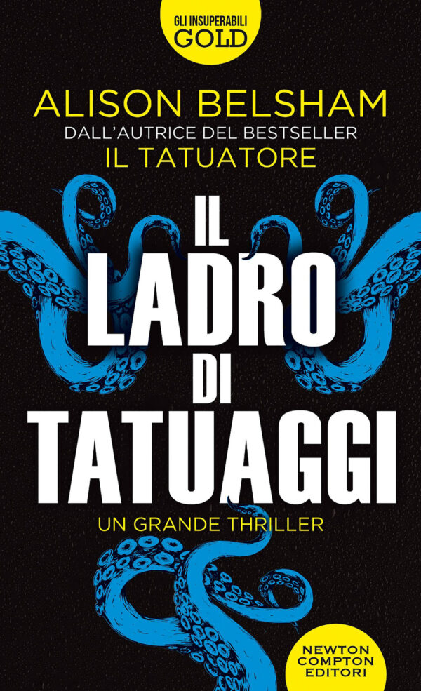 Libro ladro di tatuaggi di Alison Belsham - ean 9788822747570 - Newton Compton Editori