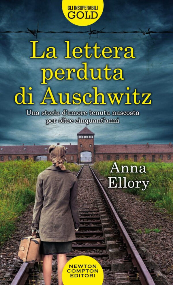 Libro lettera perduta di Auschwitz di Anna Ellory - ean 9788822747624 - Newton Compton Editori