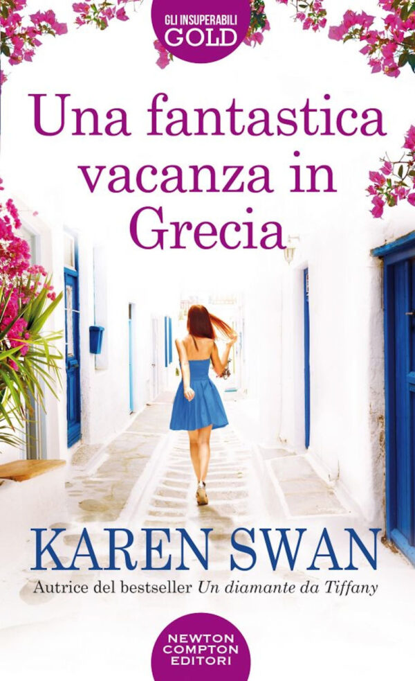 Libro fantastica vacanza in Grecia di Karen Swan - ean 9788822747686 - Newton Compton Editori