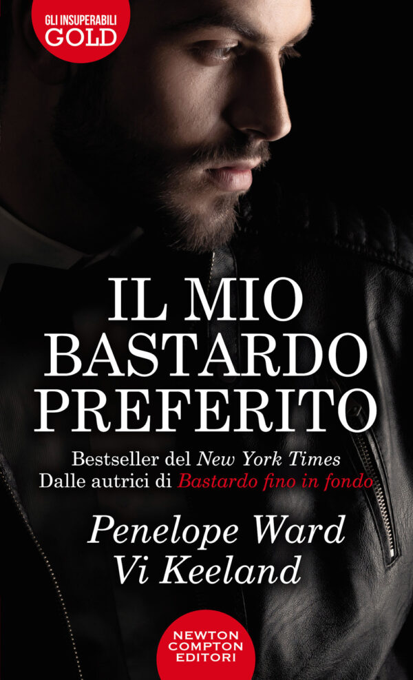 Libro mio bastardo preferito di Penelope Ward; Vi Keeland - ean 9788822747709 - Newton Compton Editori
