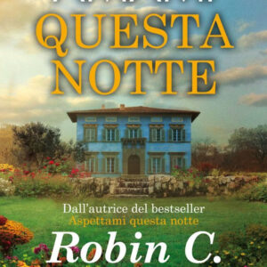 Libro Amami questa notte. Untamed di Robin C. - ean 9788822747754 - Newton Compton Editori