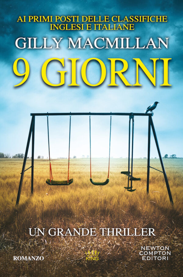 Libro 9 giorni di Gilly Macmillan - ean 9788822747969 - Newton Compton Editori