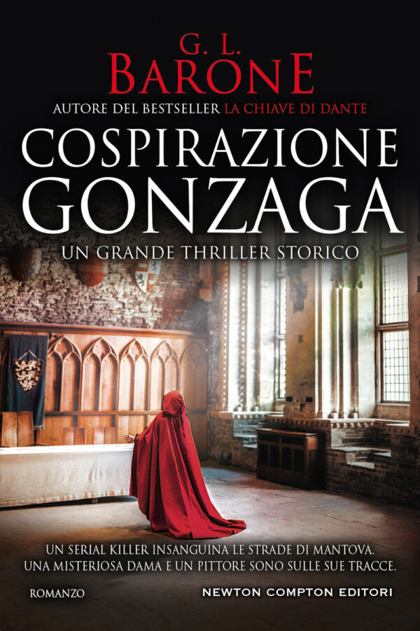 Libro Cospirazione Gonzaga di G. L. Barone - ean 9788822748881 - Newton Compton Editori