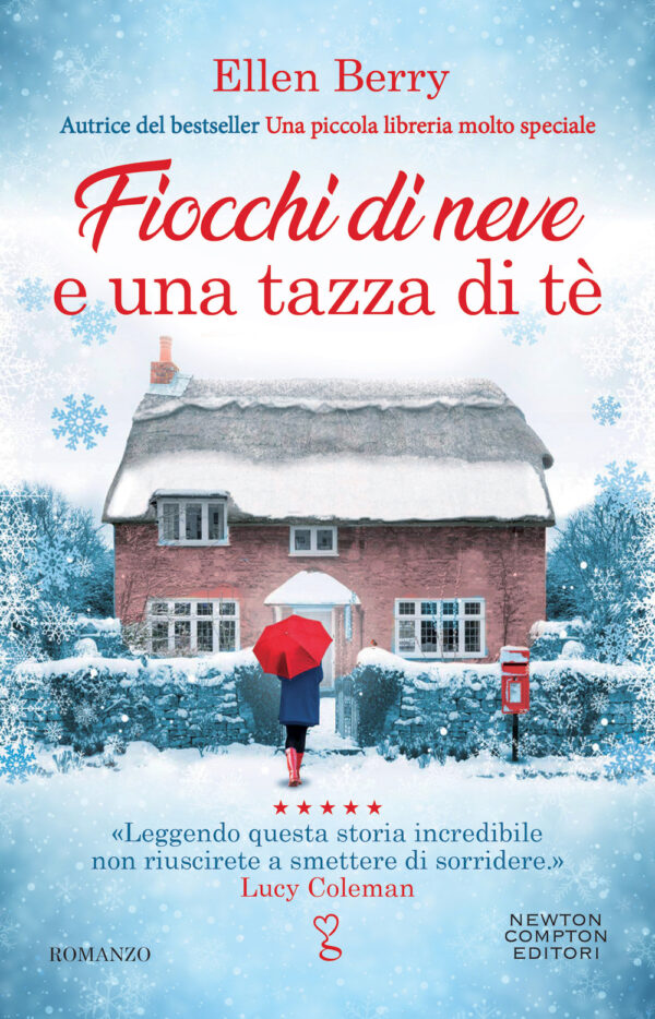 Libro Fiocchi di neve e una tazza di tè di Ellen Berry - ean 9788822749482 - Newton Compton Editori