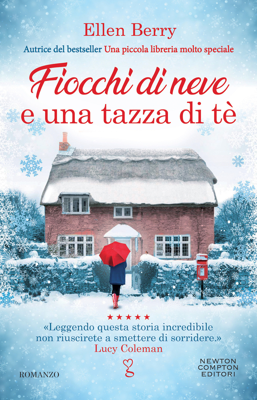 Libro Fiocchi di neve e una tazza di tè di Ellen Berry - ean 9788822749482 - Newton Compton Editori
