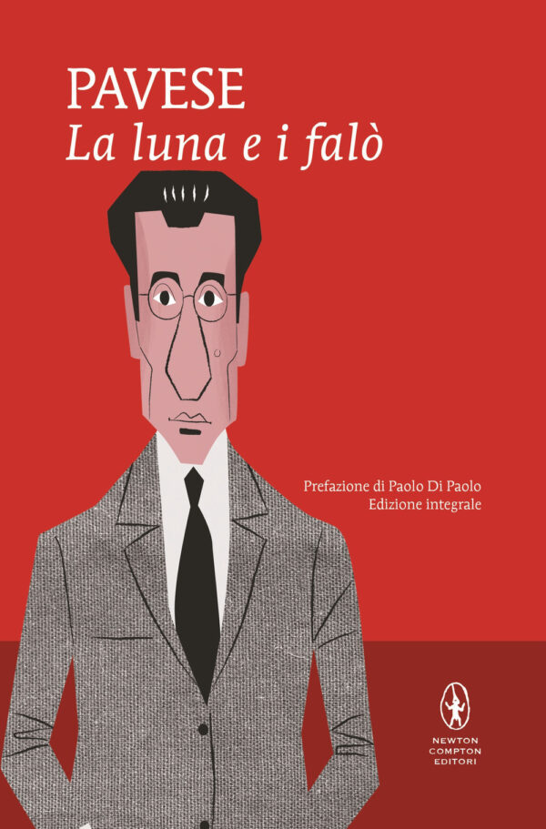 Libro luna e i falò di Cesare Pavese - ean 9788822749758 - Newton Compton Editori