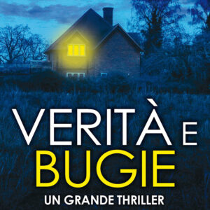 Libro Verità e bugie di Caroline Mitchell - ean 9788822749864 - Newton Compton Editori