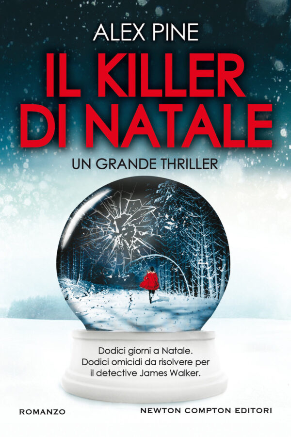 Libro killer di Natale di Alex Pine - ean 9788822750006 - Newton Compton Editori