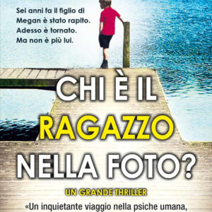 Libro Chi è il ragazzo nella foto? di Nicole Trope - ean 9788822750150 - Newton Compton Editori