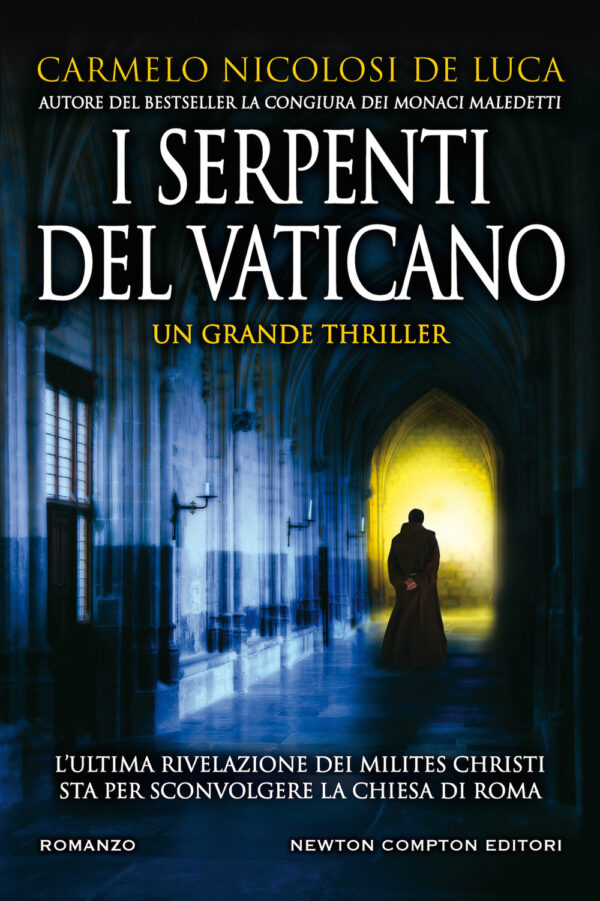 Libro serpenti del Vaticano di Carmelo Nicolosi De Luca - ean 9788822750624 - Newton Compton Editori