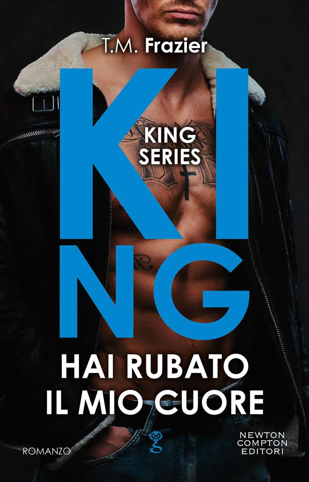 Libro Hai rubato il mio cuore. King di T.M. Frazier - ean 9788822751218 - Newton Compton Editori