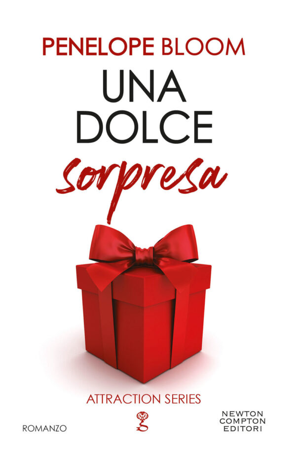 Libro dolce sorpresa. Attraction series di Penelope Bloom - ean 9788822751225 - Newton Compton Editori
