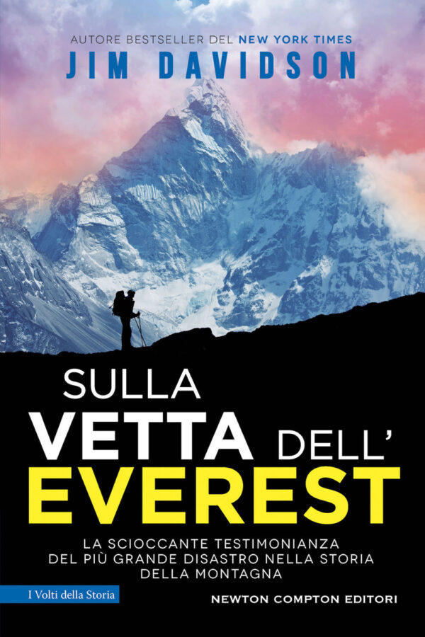Libro Sulla vetta dell'Everest di Jim Davidson - ean 9788822751485 - Newton Compton Editori
