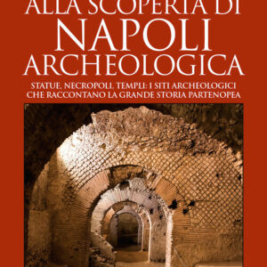 Libro Alla scoperta di Napoli archeologica. Statue