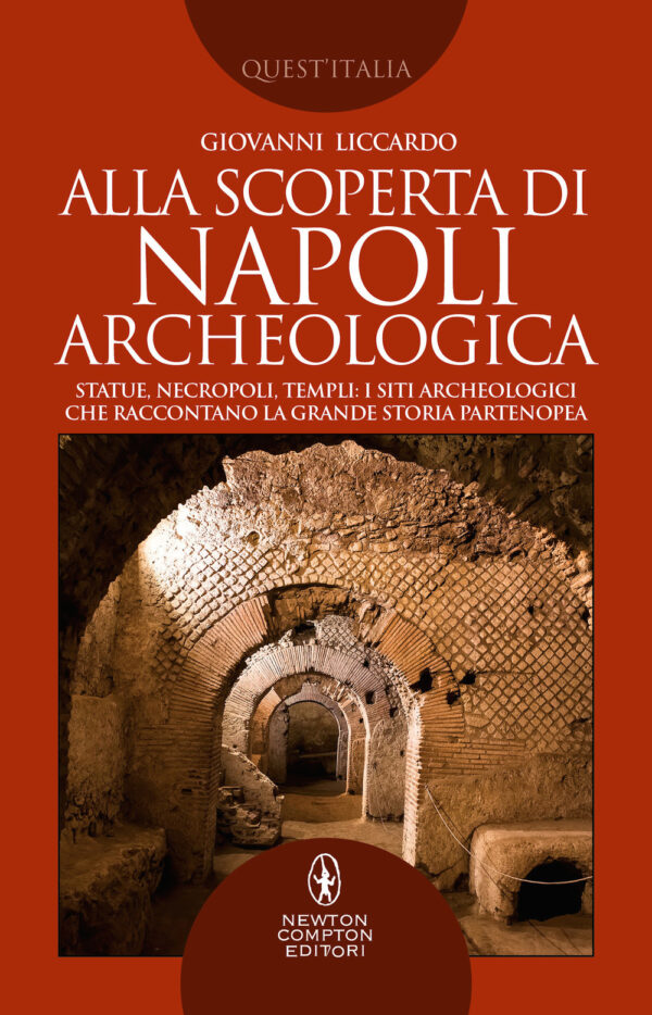 Libro Alla scoperta di Napoli archeologica. Statue