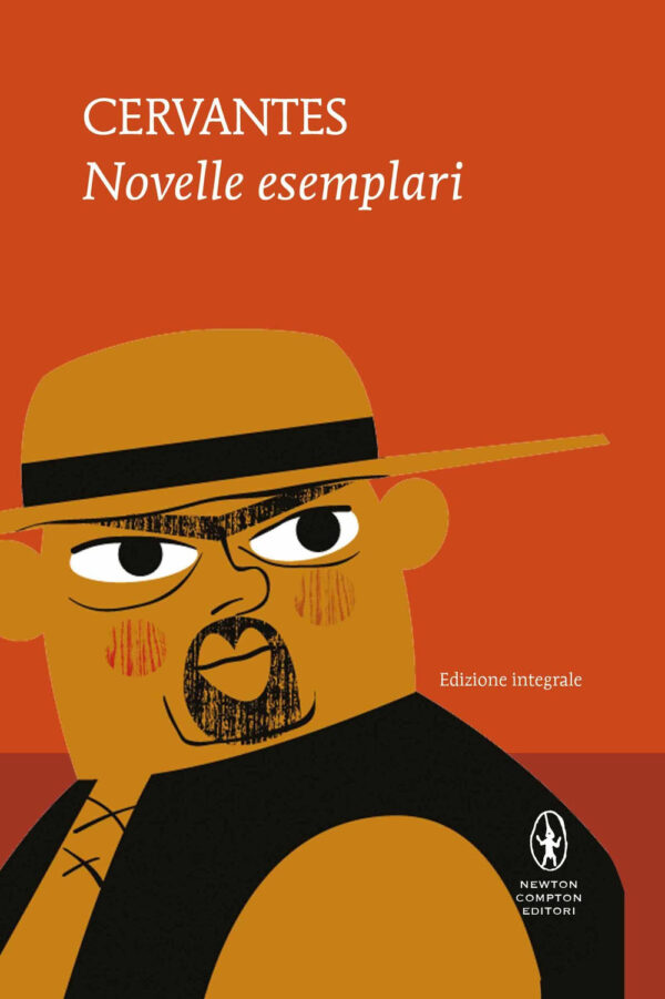 Libro Novelle esemplari di Miguel de Cervantes - ean 9788822752062 - Newton Compton Editori