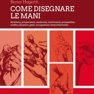 Libro Come disegnare le mani. Struttura