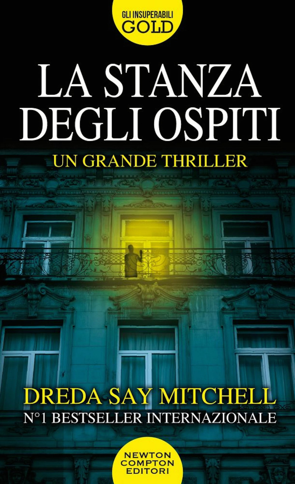 Libro stanza degli ospiti di Dreda Say Mitchell - ean 9788822753014 - Newton Compton Editori