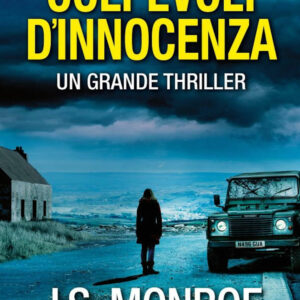 Libro Colpevoli d'innocenza di J. S. Monroe - ean 9788822753045 - Newton Compton Editori