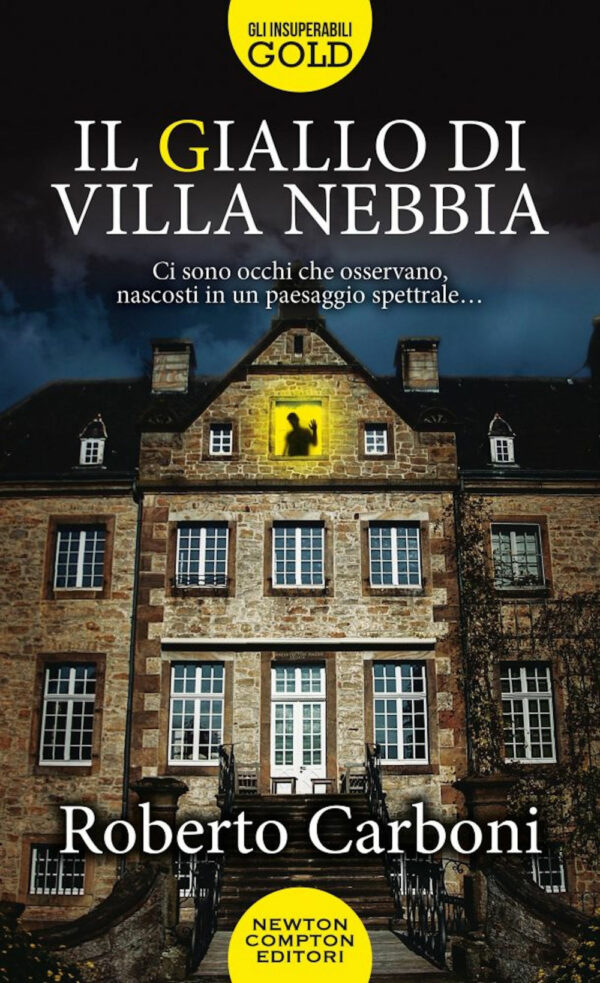 Libro giallo di Villa Nebbia di Roberto Carboni - ean 9788822753052 - Newton Compton Editori