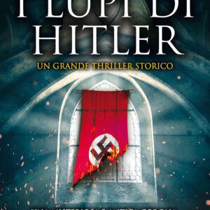 Libro lupi di Hitler di Luigi Simeoni - ean 9788822753557 - Newton Compton Editori