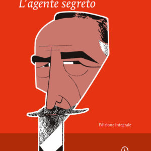 Libro agente segreto di Joseph Conrad - ean 9788822753830 - Newton Compton Editori