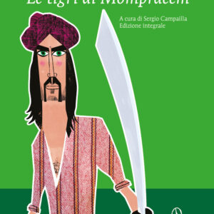 Libro tigri di Mompracem di Emilio Salgari - ean 9788822753885 - Newton Compton Editori