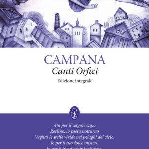 Libro Canti orfici di Dino Campana - ean 9788822753908 - Newton Compton Editori