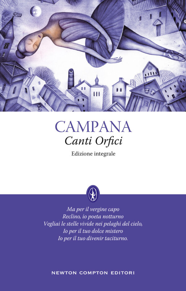 Libro Canti orfici di Dino Campana - ean 9788822753908 - Newton Compton Editori