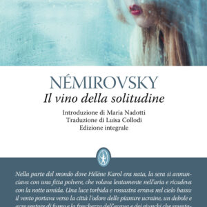 Libro vino della solitudine di Irène Némirovsky - ean 9788822753939 - Newton Compton Editori