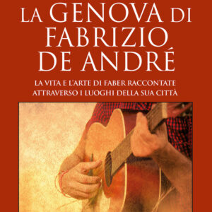 Libro Genova di Fabrizio De André di Fabrizio Càlzia - ean 9788822754400 - Newton Compton Editori