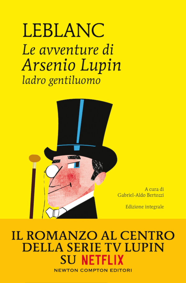 Libro avventure di Arsenio Lupin. Ladro gentiluomo di Maurice Leblanc - ean 9788822754561 - Newton Compton Editori