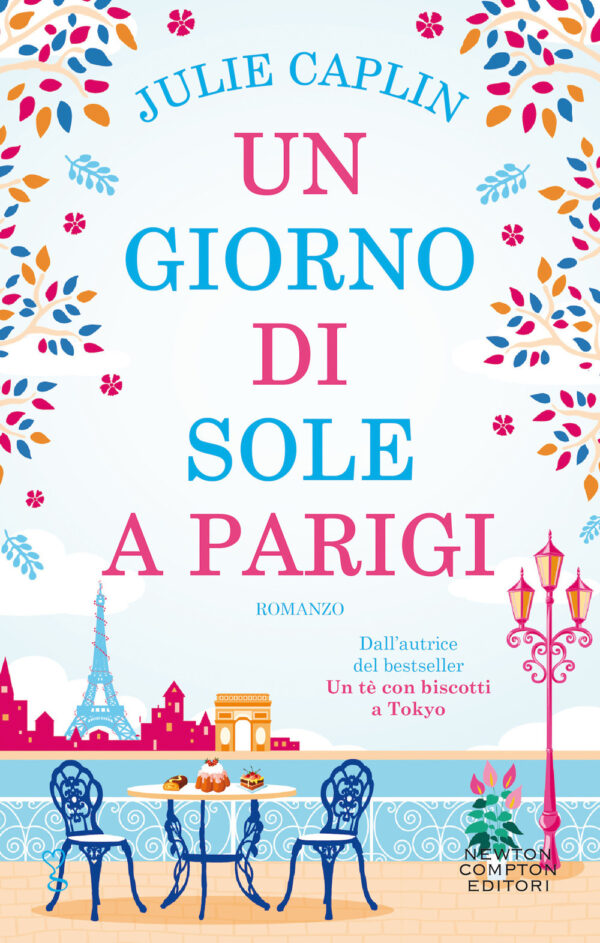 Libro giorno di sole a Parigi di Julie Caplin - ean 9788822754622 - Newton Compton Editori