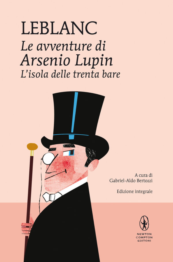 Libro isola delle trenta bare. Le avventure di Arsenio Lupin di Maurice Leblanc - ean 9788822754660 - Newton Compton Editori