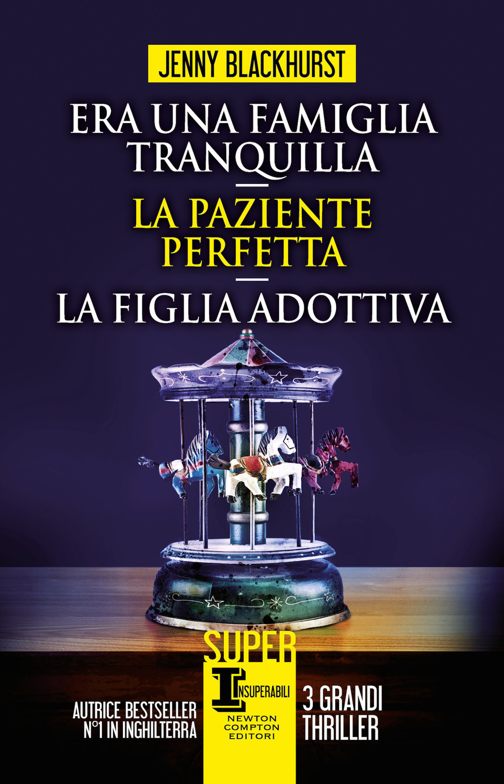 Libro Era una famiglia tranquilla-La paziente perfetta-La figlia adottiva di Jenny Blackhurst - ean 9788822754745 - Newton Compton Editori