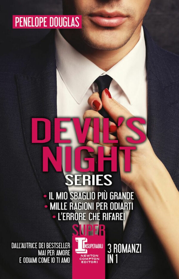 Libro Devil’s night series: Il mio sbaglio più grande-Mille ragioni per odiarti-L’errore che rifarei di Penelope Douglas - ean 9788822754752 - Newton Compton Editori