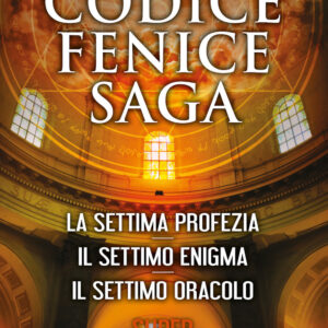 Libro Codice Fenice saga: La settima profezia-Il settimo enigma-Il settimo oracolo di G. L. Barone - ean 9788822754820 - Newton Compton Editori
