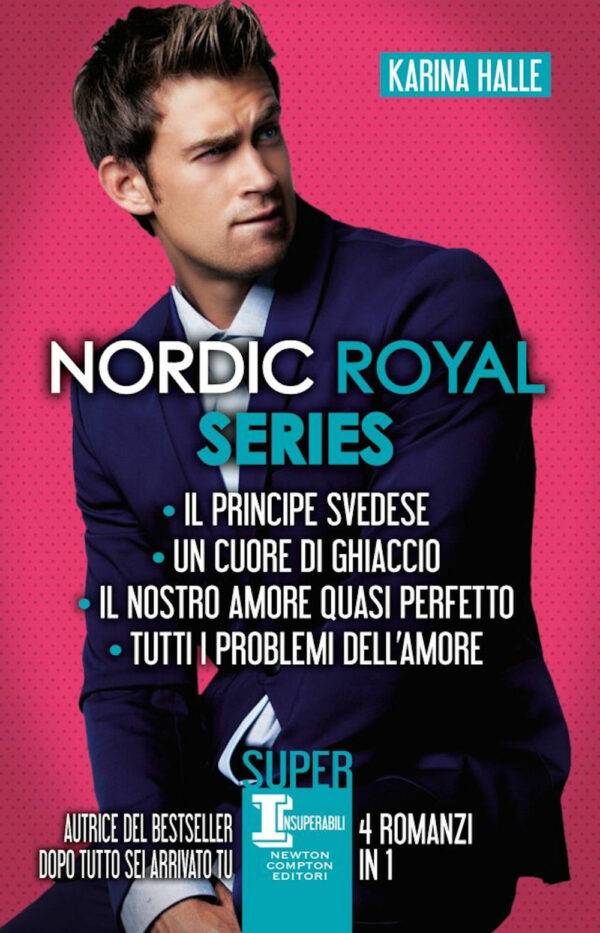 Libro Nordic Royal series: Il principe svedese-Un cuore di ghiaccio-Il nostro amore quasi perfetto-Tutti i problemi dell’amore di Karina Halle - ean 9788822754851 - Newton Compton Editori