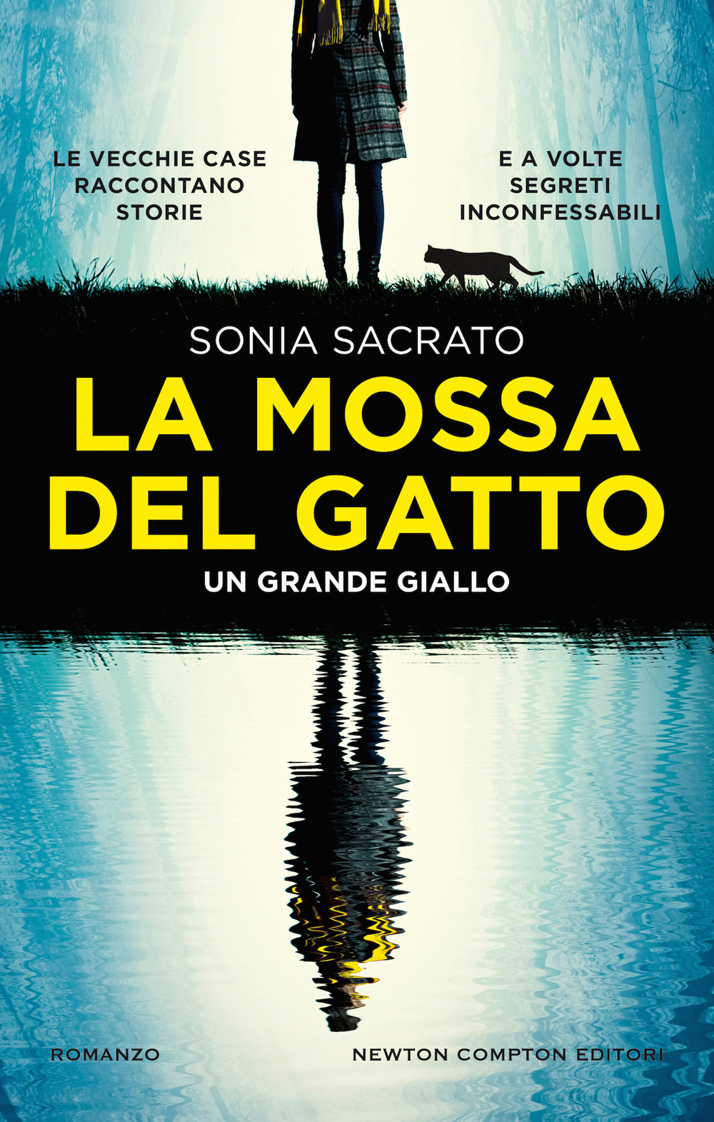 Libro mossa del gatto di Sonia Sacrato - ean 9788822755131 - Newton Compton Editori