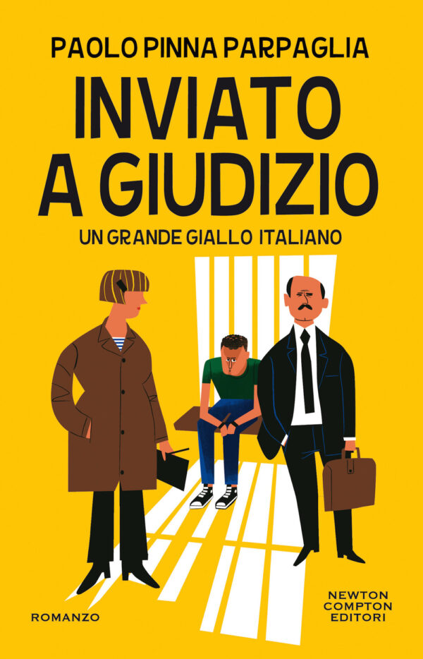 Libro Inviato a giudizio di Paolo Pinna Parpaglia - ean 9788822755193 - Newton Compton Editori